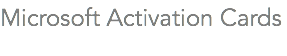 Microsoft Activation Cards